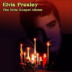 The Elvis Gospel Album - Elvis Presley