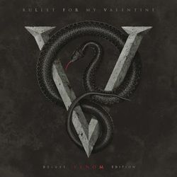 Venom (Deluxe Edition) (Bullet For My Valentine)