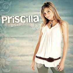 Bric A Brac - Priscilla