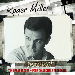 Snapshot: Roger Miller - Roger Miller