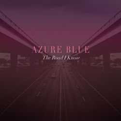 The Road I Know - Azure Blue