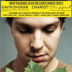 Chariot - Stripped - Gavin DeGraw