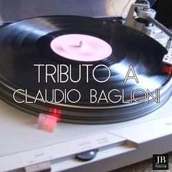 Tributo a Claudio Baglioni - Claudio Baglioni
