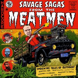Savage Sagas - The Meatmen