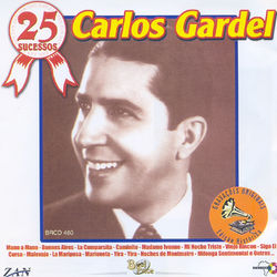 25 Sucesos: Carlos Gardel - Carlos Gardel