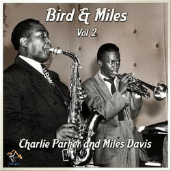 Bird And Miles - Vol#2 - Charlie Parker