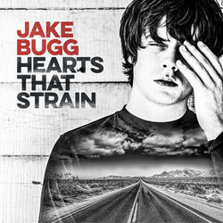 Hearts That Strain (Jake Bugg)