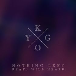 Nothing Left - Kygo