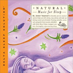 Natural Music For Sleep - Dr. Jeffrey Thompson