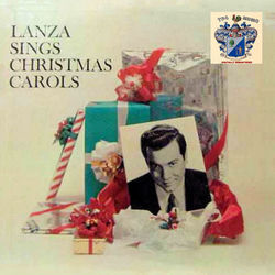 Lanza Sings Christmas Carols - Mario Lanza