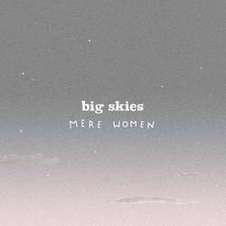 Big Skies - Morgan Evans