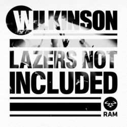 Lazers Not Included - Wilkinson