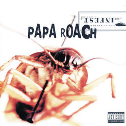 Infest - Papa Roach