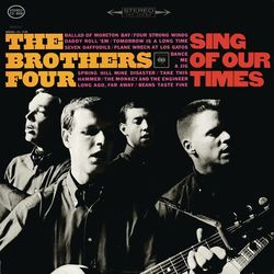 Sing of Our Times - The Brothers Four