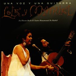 Una Voz Y Una Guitarra - Lole Y Manuel