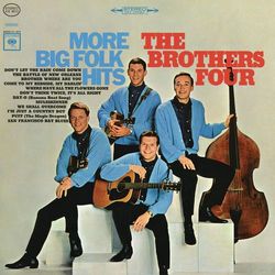 More Big Folk Hits - The Brothers Four