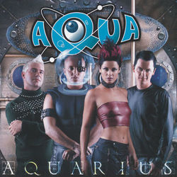 Aquarius - Aqua