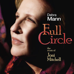 Full Circle: The Music of Joni Mitchell - Joni Mitchell