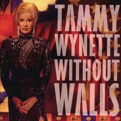 Without Walls - Tammy Wynette