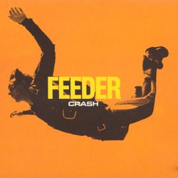 Crash - Feeder
