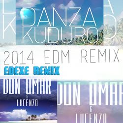 Danza Kuduro (Edexe EDM Remix) - Don Omar