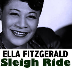 Sleigh Ride - Ella Fitzgerald