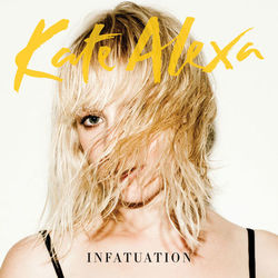 Infatuation - Kate Alexa