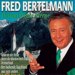 Heimat Deine Sterne - Fred Bertelmann