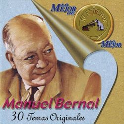Lo Mejor de Lo Mejor de RCA Victor - Manuel Bernal