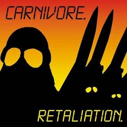 Retaliation - Carnivore