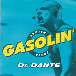 Dr. Dante: Gasolin' - Caroline Henderson
