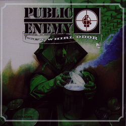 New Whirl Odor - Public Enemy