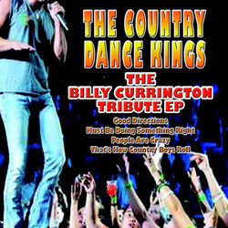 The Billy Currington Tribute EP - The Country Dance Kings