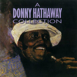 A Donny Hathaway Collection - Donny Hathaway