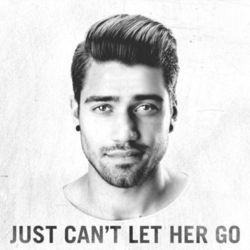 Just Can't Let Her Go - Rajiv Dhall