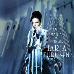 Ave Maria - En Plein Air - Tarja Turunen