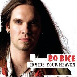 Inside Your Heaven - Bo Bice