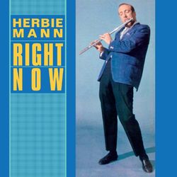 Right Now - Herbie Mann