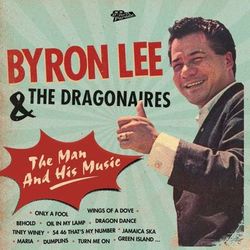 The Man And His Music - Byron Lee & The Dragonaires