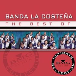 The Best Of - Ultimate Collection - Banda La Costeña