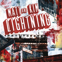 Lightning - Matt & Kim
