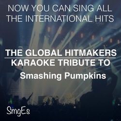 The Global HitMakers: Smashing Pumpkins - Smashing Pumpkins