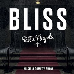 Tell's Angels - Bliss