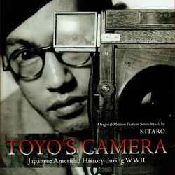 Toyo's Camera - Original Motion Picture Soundtrack - Kitaro
