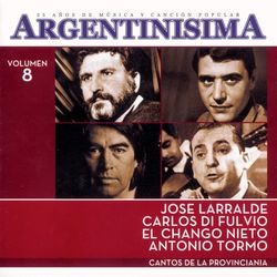 ARGENTINISIMA VOL.8 - CANTOS DE LA PROVINCIANIA - Carlos Di Fulvio