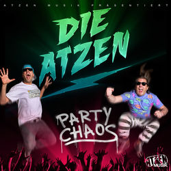 Party Chaos - Die Atzen