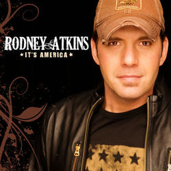 It's America - Rodney Atkins