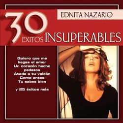 30 Exitos Insuperables - Ednita Nazario