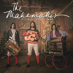 Please Come Home for Christmas - The Makemakes