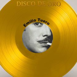 Disco de Oro - Emilio Tuero